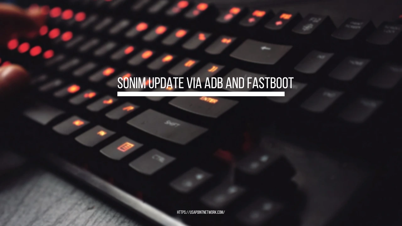 sonim update via adb and fastboot